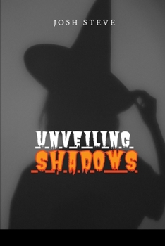 Paperback Unveiling Shadows Book