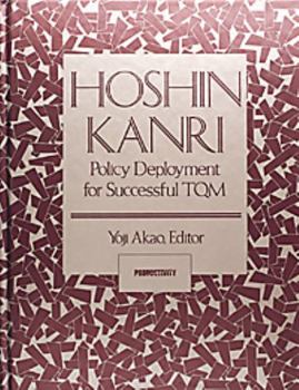 Hardcover Hoshin Kanri (C): Policy Deployment for Succesful TQM Book