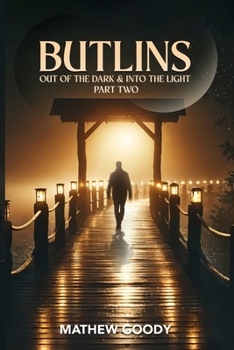 Paperback Butlins: Out Of The Dark And Into The Light Book