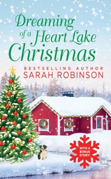 Mass Market Paperback Dreaming of a Heart Lake Christmas: Includes a Bonus Novella by Melinda Curtis Book