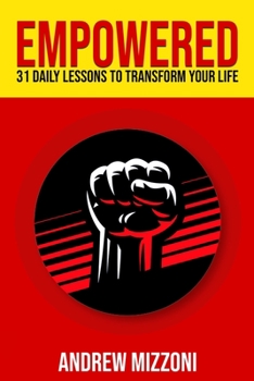 Paperback Empowered: 31 Daily Lessons to Transform Your Life Book