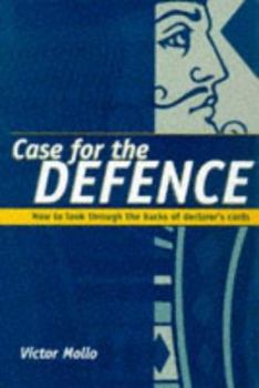 Paperback Case for the Defence: How to Look Through the Backs of Declarer's Cards Book