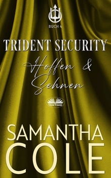 Paperback Trident Security: Hoffen & Sehnen [German] Book