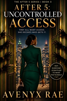 After 5: Uncontrolled Access
