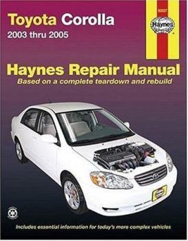 Paperback Toyota Corolla Automotive Repair Manual: 2003 Thru 2005 Book