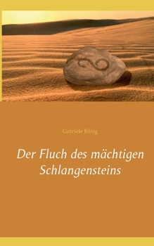 Paperback Der Fluch des mächtigen Schlangensteins [German] Book