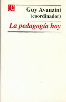 Paperback La pedagogia hoy (Spanish Edition) [Spanish] Book