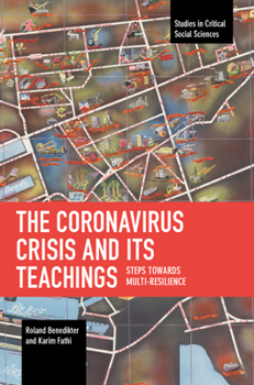 Paperback The Coronavirus Crisis and Its Teachings: Steps Towards Multi-Resilience Book