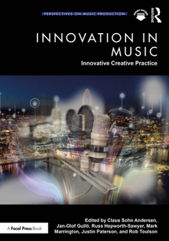 Paperback Innovation in Music: Innovative Creative Practice Book