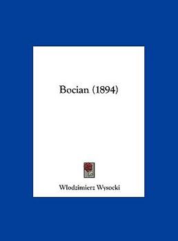 Hardcover Bocian (1894) [Not Applicable] Book