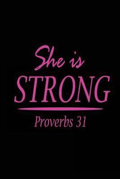 Paperback She is Strong Proverbs 31: Proverbs 31 Woman Journal Book