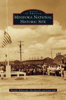 Hardcover Minidoka National Historic Site Book