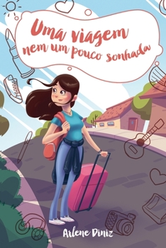 Paperback Uma viagem nem um pouco sonhada [Portuguese] Book