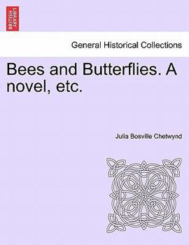 Paperback Bees and Butterflies. a Novel, Etc. Book