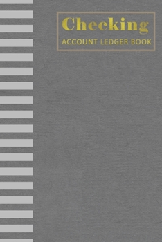 Paperback Checking Account Ledger Book: Checking Account Ledger Notebook, Perfect Binding, Non-perforated - Check Log Book - Debit Card Ledger - 110 Pages Book