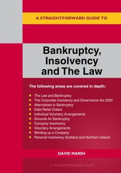 Paperback A Straightforward Guide To Bankruptcy Insolvency And The Law Book