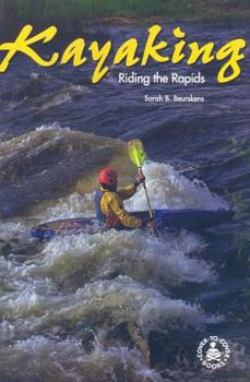 Paperback Kayaking: Riding the Rapids Book