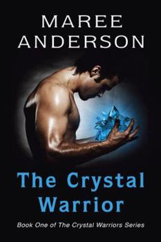 Paperback The Crystal Warrior: Book One of the Crystal Warriors Series Book