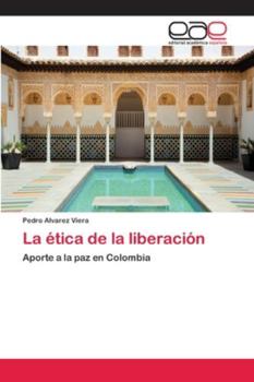 Paperback La ética de la liberación [Spanish] Book