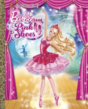 Hardcover Barbie in the Pink Shoes Big Golden Book (Barbie) Book