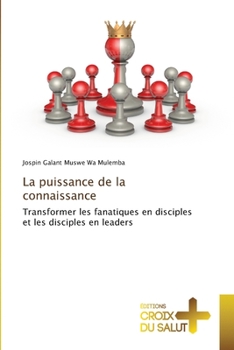Paperback La puissance de la connaissance [French] Book