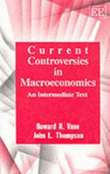 Paperback Current Controversies in Macroeconomics Book