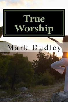 Paperback True Worship Book