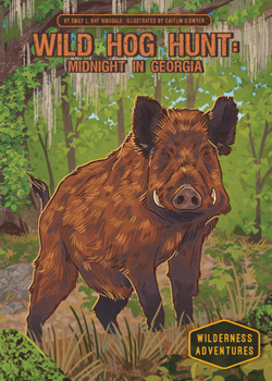 Wild Hog Hunt: Midnight in Georgia: Midnight in Georgia
