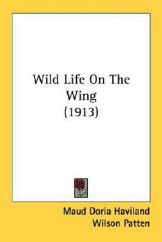 Paperback Wild Life On The Wing (1913) Book