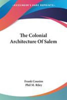 Paperback The Colonial Architecture Of Salem Book