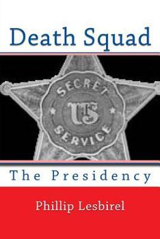 Paperback Death Squad: The Presidency Book