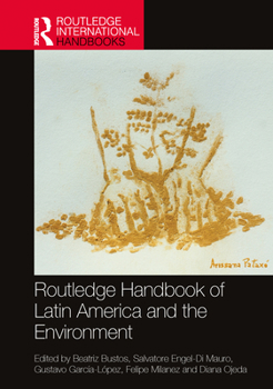 Hardcover Routledge Handbook of Latin America and the Environment Book