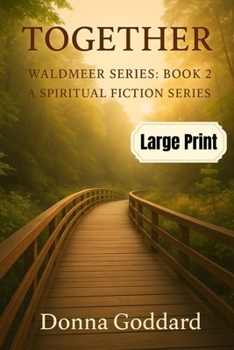 Paperback Together: A Spiritual Fiction Series Large Print [Large Print] Book