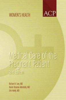 Hardcover Medical Care of the Pregnant Patient [With CDROM] Book