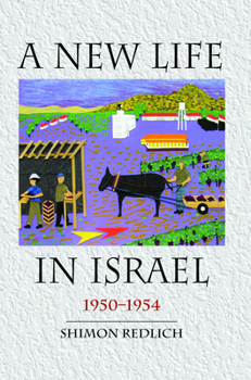 Paperback A New Life in Israel: 1950-1954 Book