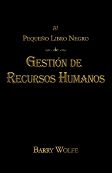 Paperback El Pequeno Libro Negro de Gestion de Recursos Humanos [Spanish] Book