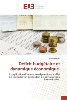 Paperback Déficit budgétaire et dynamique économique [French] Book