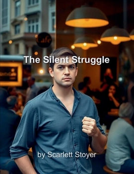The Silent Struggle