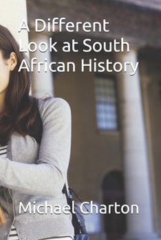 Paperback A Different Look at South African History Book