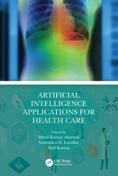 Paperback Artificial Intelligence Applications for Health Care Book