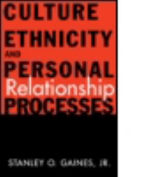 Paperback Culture, Ethnicity, and Personal Relationship Processes Book