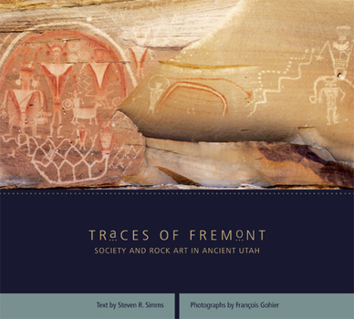 Paperback Traces of Fremont: Society and Rock Art in Ancient Utah Book