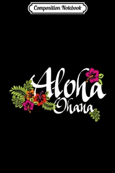 Composition Notebook: Aloha Ohana Hibiscus Flowers Bouquet - white  Journal/Notebook Blank Lined Ruled 6x9 100 Pages