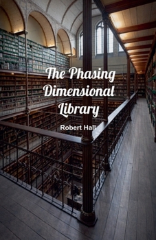 Paperback The Phasing Dimensional Library Book