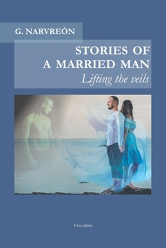 Paperback Stories of a married man: Lifting the vails Book