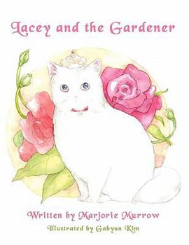 Paperback Lacey and the Gardener Book