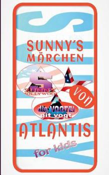 Paperback Sunny´s Märchen von Atlantis [German] Book