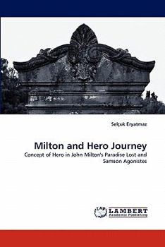 Paperback Milton and Hero Journey Book