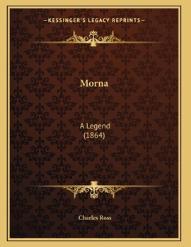 Paperback Morna: A Legend (1864) Book