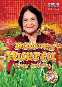 Paperback Dolores Huerta: Labor Activist Book